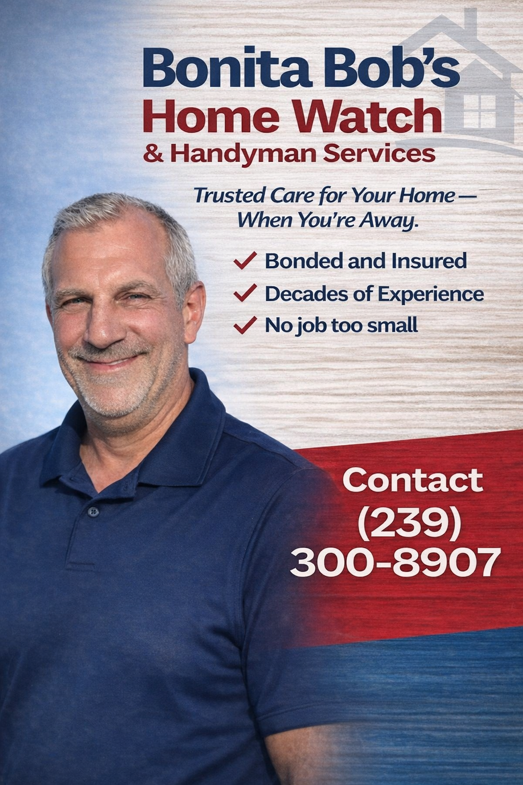Bob from Bonita Bob's Home Watch and Handyman Services
